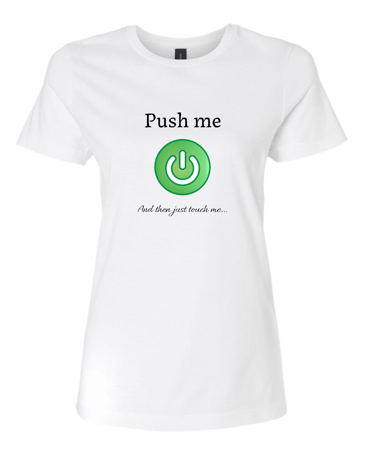 Women’s short sleeve t-shirt white push me print